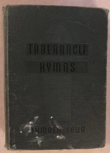 TABERNACLE HYMNS NUMBER FOUR HC 1957 GOSPEL HYMNAL BOOK EVERY RELIGION USE - Picture 1 of 8