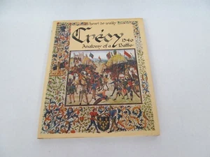 Vintage Crecy 1346 Anatomy of a Battle Henri De Wailly Book - Picture 1 of 2