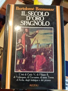 bartolomé benassar il secolo d'oro spagnolo Carlo V RIZZOLI - Picture 1 of 5