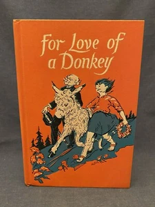 1963 For Love of a Donkey HC Betty Morgan Bowen Children's Vintage Book Rare - Picture 1 of 10
