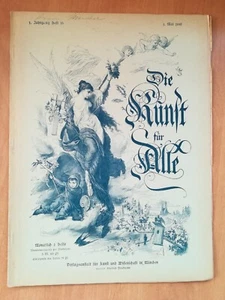 BERLINER JUBILÄUMS KUNSTAUFSTELLUNG DIE KUNST FÜR ALLE 1.mai 1886 HEFT Nr.15 - Bild 1 von 6