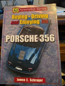 Buying, Driving, and Enjoying the Porsche 356 (Ownership Series, 1) Schager - Picture 1 of 1