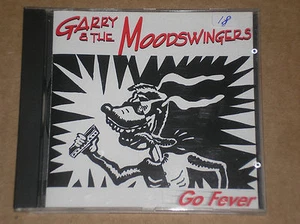 GARRY & THE MOODSWINGERS - GO FEVER - CD COME NUOVO (MINT) - Picture 1 of 1