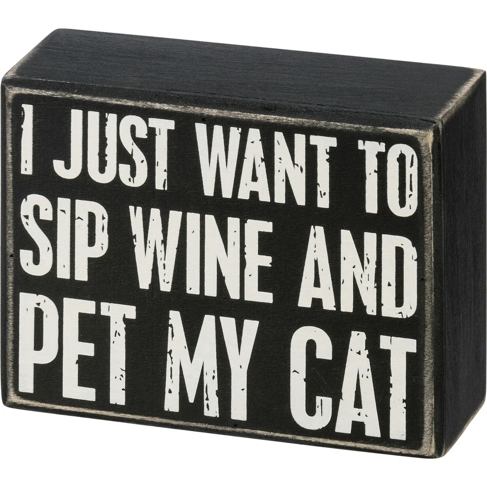 Sip Wine Pet My Cat Primitives by Kathy Inspirational Sign ~ 4.5 inch x 3.5 in - Image 1 of 1