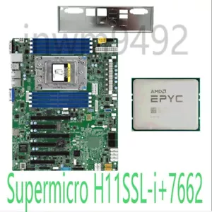 AMD EPYC™ Supermicro H11SSL-i + 7662 64cores 128threads 2.0 GHz motherboard+ CPU - Picture 1 of 1