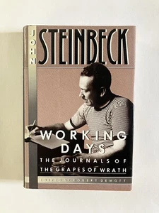 John Steinbeck Working Days: Journals of The Grapes Of Wrath 1938-1941 First Ed. - Picture 1 of 9