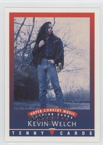 1992 Tenny Cards Super Country Music Kevin Welch 0c1