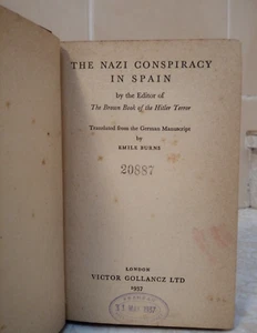 The Nazi Conspiracy in Spain By Emile Burns Hardcover 1937 - Picture 1 of 10