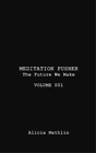 Alicia Mathlin Meditation Pusher Volume 001 (Hardback) (US IMPORT)