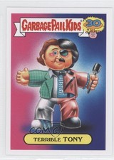 2015 Topps Garbage Pail Kids 30th Anniversary '80s Spoof Terrible Tony #13b 0c4