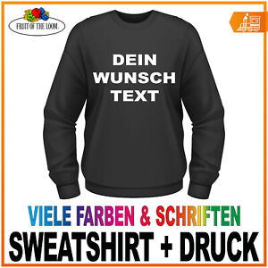 Sweatshirt Druck Pullover Pulli bedrucken Text gestalten Wunschtext bis 5XL