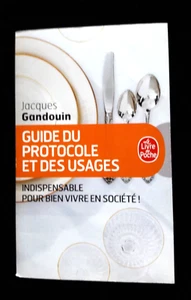 GUIDE DU PROTOCOLE ET DES USAGES JACQUES GANDOUIN FRANCE/USAGES 300 - Foto 1 di 2