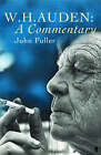  W. H. Auden A Commentary by John Fuller  NEW Paperback  softback