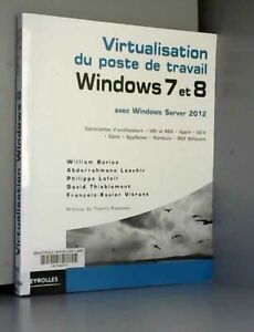 Virtualisation du poste de travail Windows 7 et 8, avec Windows Server 2012