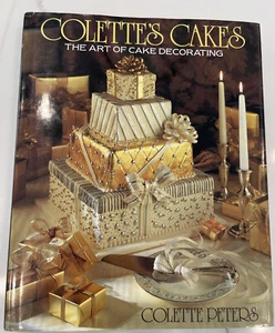 Colette's Cakes: The Art of Cake Decorating Hardcover 1st Edition 1991 New - Imagen 1 de 13