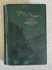 THEN AND NOW 36 Years in the Rockies ROBERT VAUGHN 1900 1st Edition VG