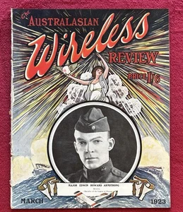 THE AUSTRALASIAN WIRELESS REVIEW MAGAZINE - MARCH 1923 #3 - MAJOR ARMSTRONG - Picture 1 of 10