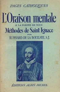 L'oraison mentale à la portée de tous. Méthodes de Saint Ignace | Bon état - Picture 1 of 1