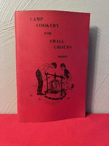 Camp Cookery For Small Groups By Arthur J Warpath Vintage 1967 - Picture 1 of 6