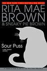Sour Puss Hardcover Rita Mae, Brown, Sneaky Pie Brown