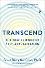 Transcend: The New Science of Self-Actualization by Kaufman, Scott Barry, Ph.D.