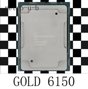 Intel Xeon Gold 6150 SR37K 18Core 16Threads 2.70GHz LGA3647 CPU Processor - Picture 1 of 1
