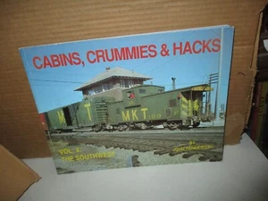 Cabins, Crummies & Hacks : Vol.4: The Southwest  by John Henderson (1993, PB - Picture 1 of 6