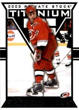 2002-03 Pacific Private Stock Titanium Rod Brind'Amour #17