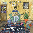Jordan Tice - Motivational Speakeasy [New Cd]