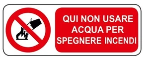 Cartello segnaletica qui non usare acqua per spegnere incendi alluminio 330x125 - Picture 1 of 1