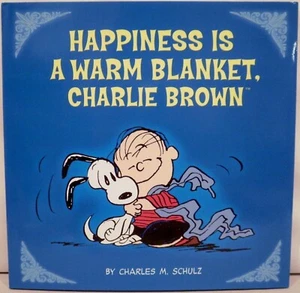 Peanuts: Happiness Is a Warm Blanket, CB (Kohl's Ed. ) by Charles M. Schulz... - Picture 1 of 3