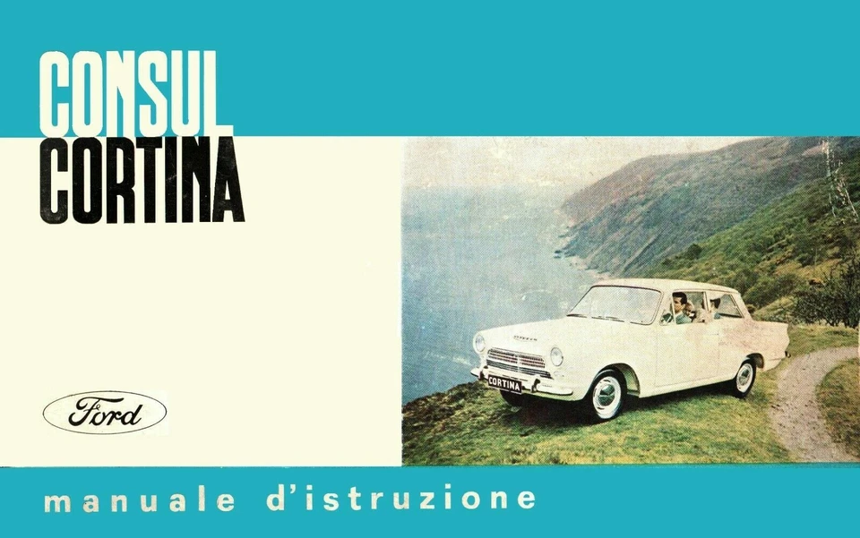 Ford CONSUL CORTINA - Manuale d'Istruzione - Edizione Ottobre 1962 - Immagine 1 di 1