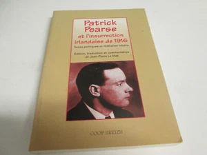 Patrick Pearse et l'insurrection irlandaise de 1916. Textes politiques ... - Foto 1 di 1