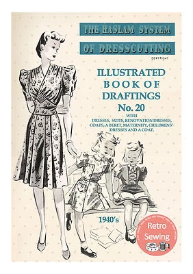 The Haslam System of Dresscutting No. 20 1940's Wartime - Copy - Image 1 of 4