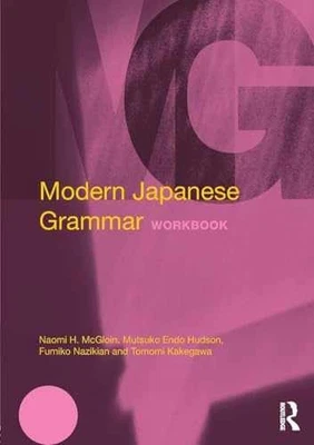 Modern Japanese Grammar Workbook - Paperback, by Mcgloin Naomi - Very Good - Image 1 of 2