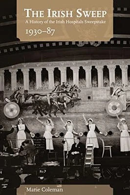 The Irish Sweep: A History of the Ir..., Coleman, Marie - Image 1 of 2