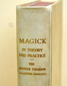 Aleister Crowley Magick In Theory & Practice 1st Ed, 1929 Vellum Bishop-Culpeper - Picture 1 of 12