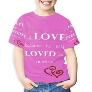 John 4 19 We Love Because He First Loved Us Tshirt Kids [Unisex] - Picture 1 of 3