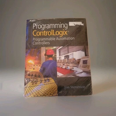 Programming ControlLogix: Programmable Automation Controllers ~ Stenerson, Jon P - Image 1 of 4
