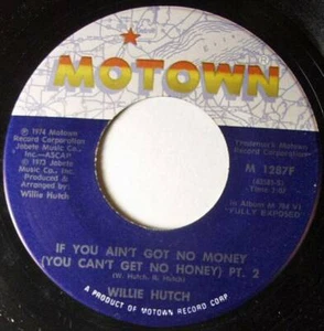 Willie Hutch, If You Ain't Got No Money - Part 1-2, Motown M 1287 - Imagen 1 de 1