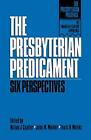 John M. Mulder The Presbyterian Predicament (Tascabile) Presbyterian Presence