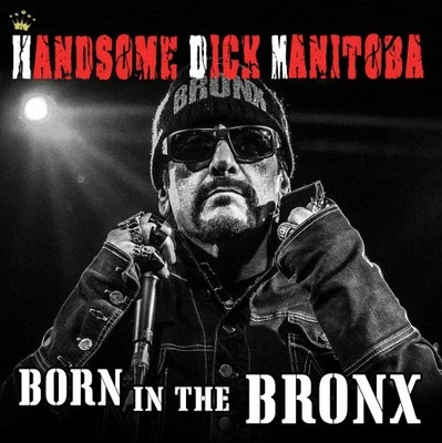 Handsome Dick Manitoba - Born In The Bronx (CD, Album) (Mint (M)) - 3726434383 Foto 1 de 2