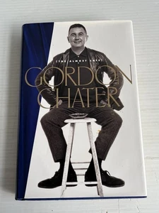 The Almost Late Gordon Chater Autobiography TV Stage Performer Comedian HC 1996 - Picture 1 of 11
