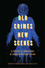 Charles Exley Old Crimes, New Scenes (Paperback) (Uk Import)