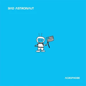 Bad Astronaut Acrophobe (Vinyl) (US IMPORT) - Picture 1 of 1