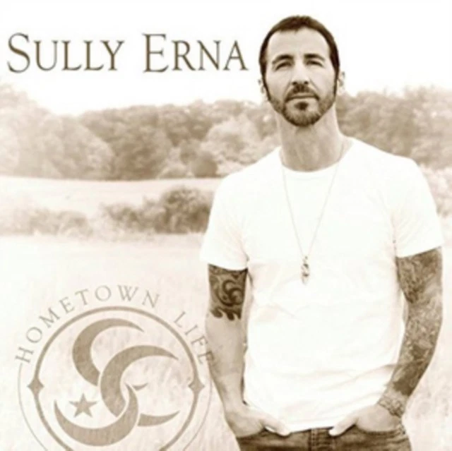 SULLY ERNA HOMETOWN LIFE NEW CD - Image 1 of 1