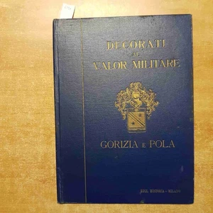 MILITÄRISCHE MUTIGKEIT DEKORIERT GORIZIA UND POLA history milano ANNO XVII E.F. 1939 - Bild 1 von 8