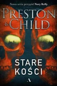 Stare kości - Douglas Preston, Lincoln Child, Jan Kraśko - Picture 1 of 1