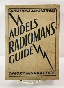 1931 AUDELS RADIOMANS GUIDE Book Frank D. Graham Modern Radio Theory, Practice - Picture 1 of 24
