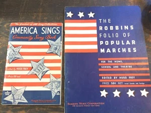 1935 Patriotic Books ~ America Sings 143 pgs & Popular Marches 58 pgs - Picture 1 of 10